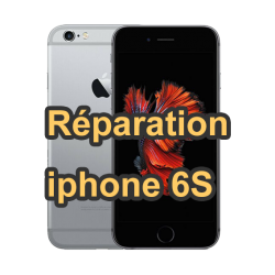 Réparation iPhone 6S