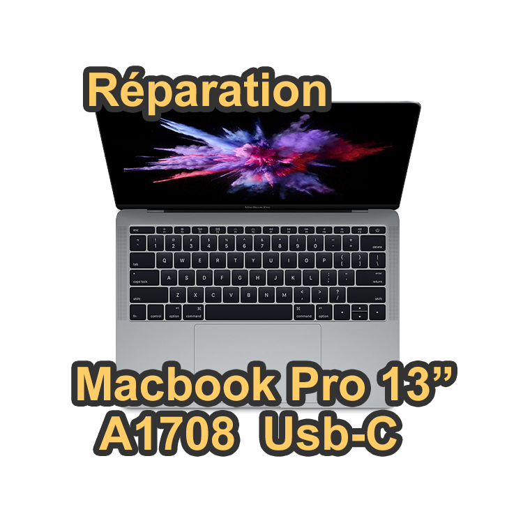 Réparation Macbook Pro 13" A1708